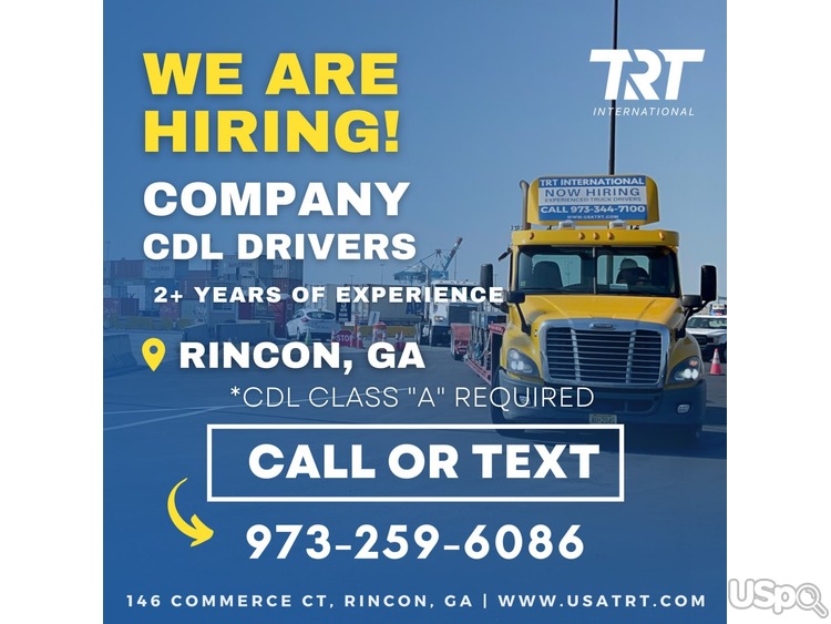 We are looking for highly motivated CDL Class “A”